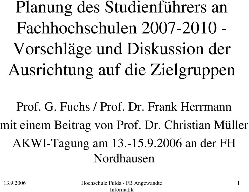 Prof. G. Fuchs / Prof. Dr.