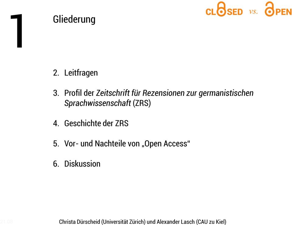 germanistischen Sprachwissenschaft (ZRS) 4.