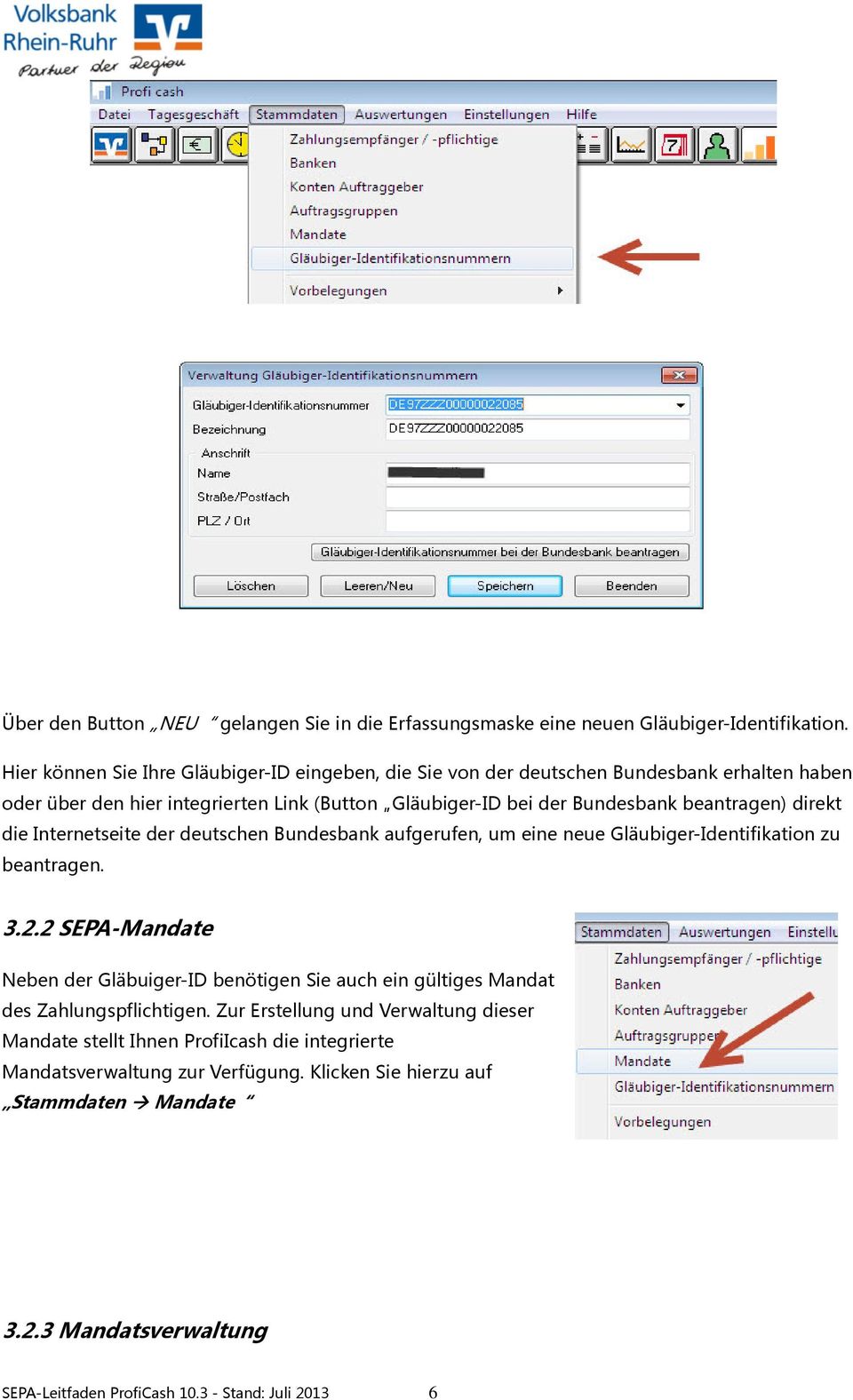 beantragen) direkt die Internetseite der deutschen Bundesbank aufgerufen, um eine neue Gläubiger-Identifikation zu beantragen. 3.2.