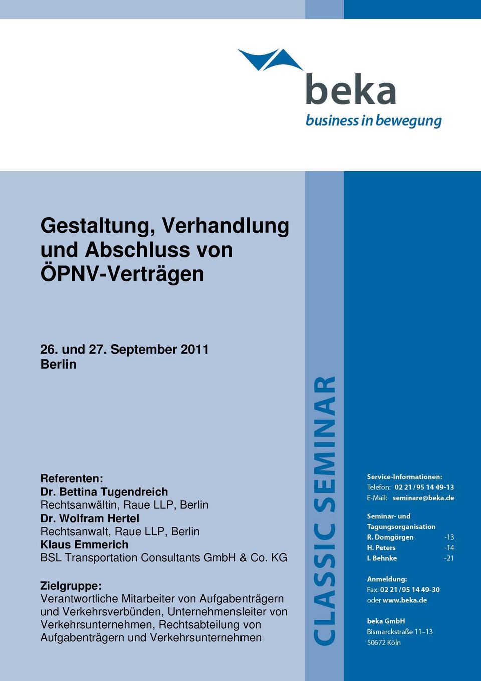 Wolfram Hertel Rechtsanwalt, Raue LLP, Berlin BSL Transportation Consultants GmbH & Co.