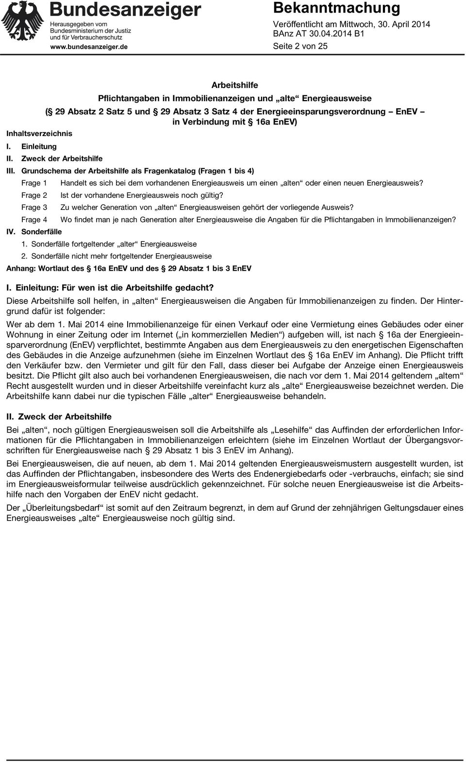 Arbeitshilfe III. Grundschema der Arbeitshilfe als Fragenkatalog (Fragen 1 bis 4) IV.