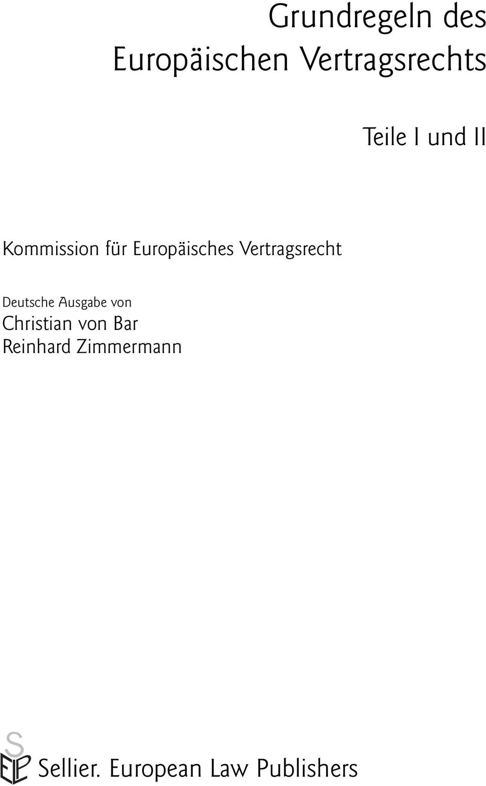 Vertragsrecht Deutsche Ausgabe von Christian