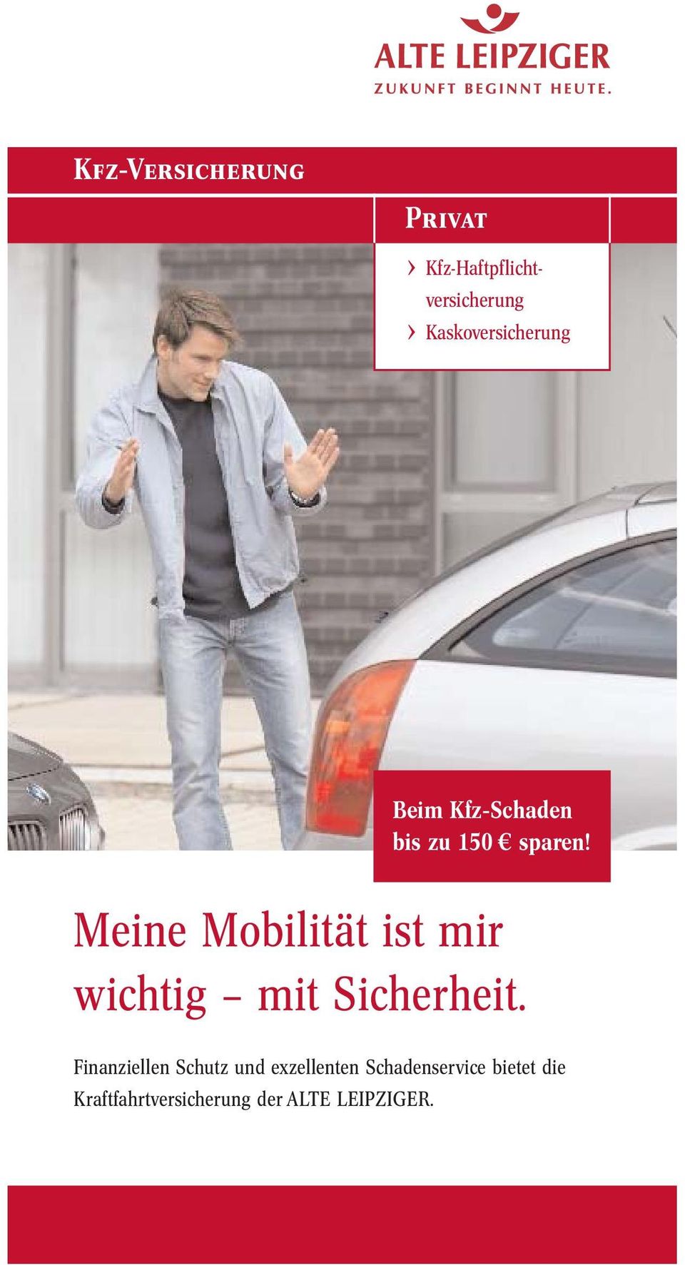 Meine Mobilität ist mir wichtig mit Sicherheit.