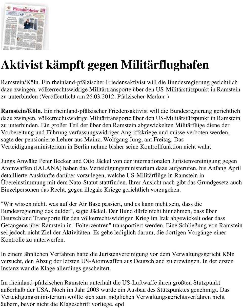(Veröffentlicht am 26.03.2012, Pfälzischer Merkur ) Ramstein/Köln.