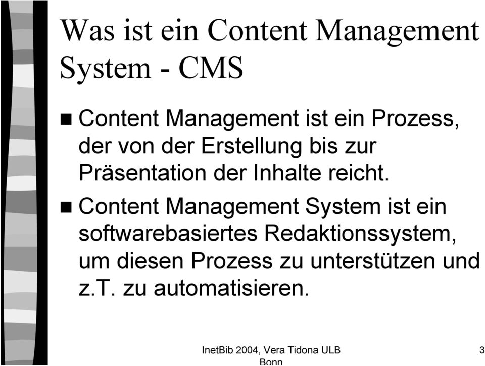 Content Management System ist ein softwarebasiertes Redaktionssystem, um