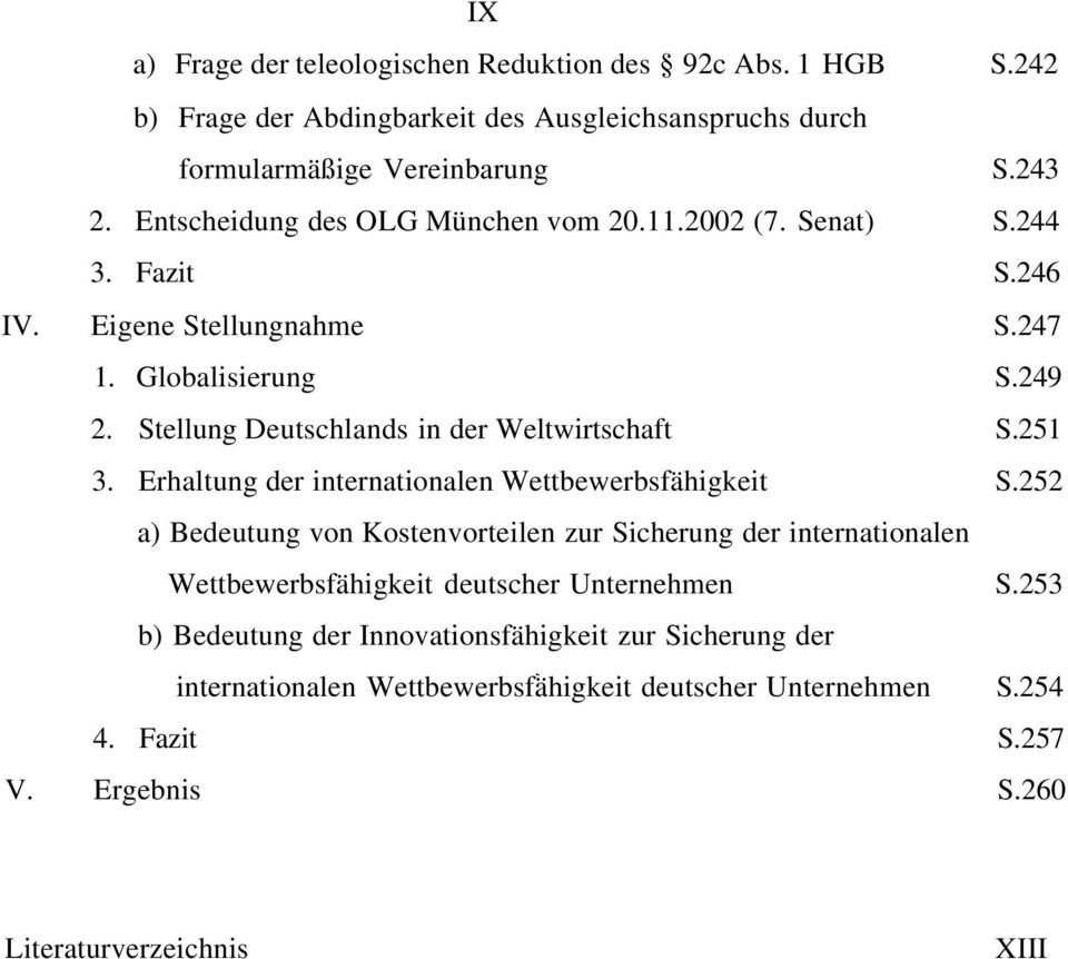 Stellung Deutschlands in der Weltwirtschaft S.251 3. Erhaltung der internationalen Wettbewerbsfähigkeit S.