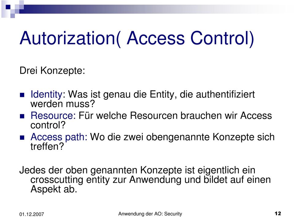 Access path: Wo die zwei obengenannte Konzepte sich treffen?