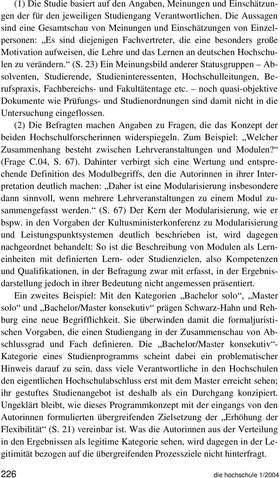 deutschen Hochschulen zu verändern. (S.