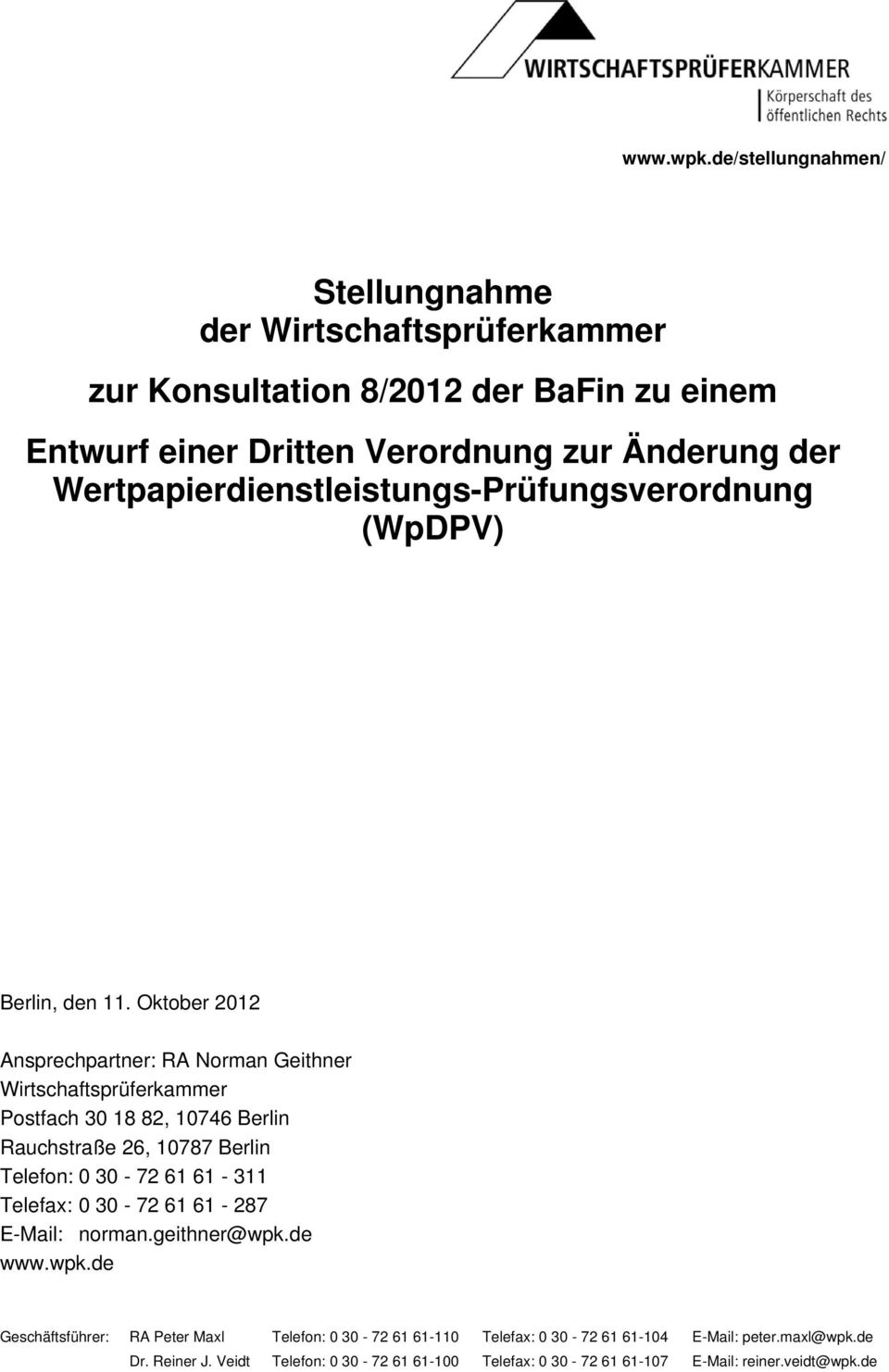 Wertpapierdienstleistungs-Prüfungsverordnung (WpDPV) Berlin, den 11.