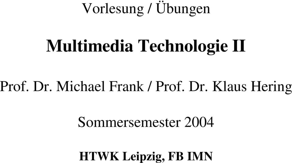 Michael Frank / Prof. Dr.