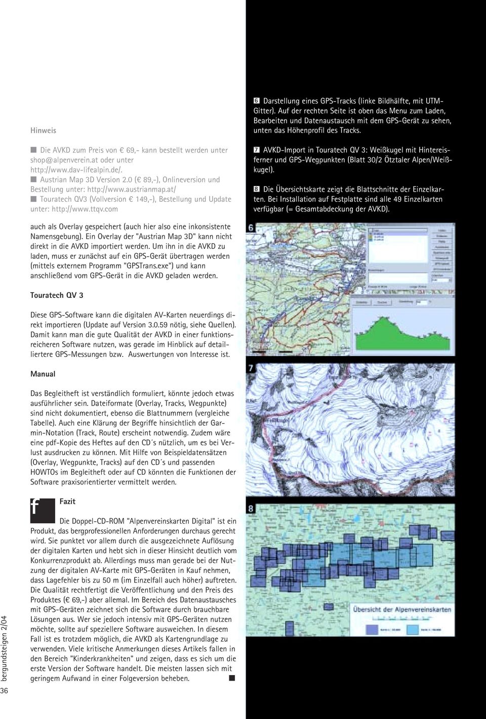 com 6 Darstellung eines GPS-Tracks (linke Bildhälfte, mit UTM- Gitter).