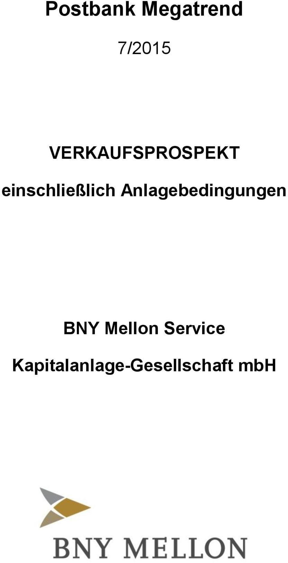 Anlagebedingungen BNY Mellon