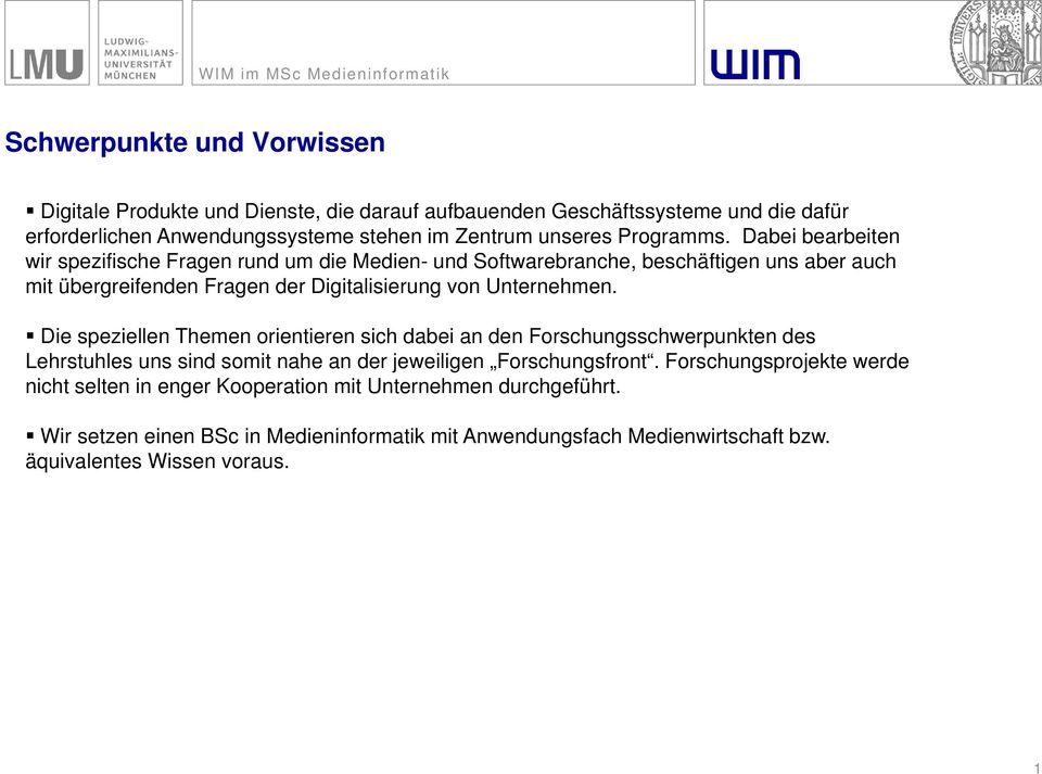 Dabei bearbeiten wir spezifische Fragen rund um die Medien- und Softwarebranche, beschäftigen uns aber auch mit übergreifenden Fragen der Digitalisierung von Unternehmen.