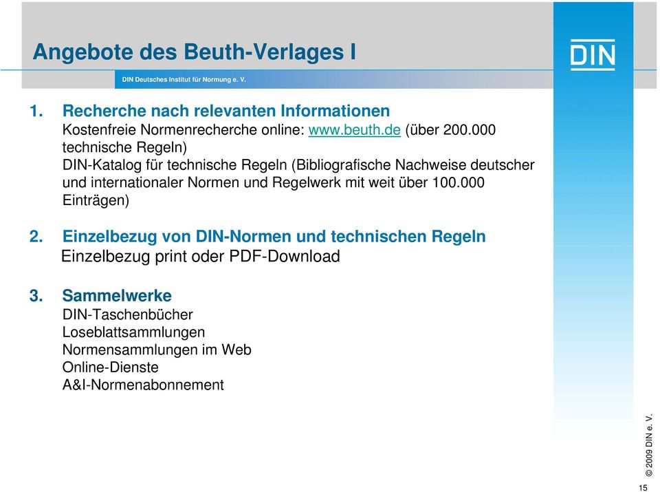 000 technische Regeln) DIN-Katalog für technische Regeln (Bibliografische Nachweise deutscher und internationaler Normen und