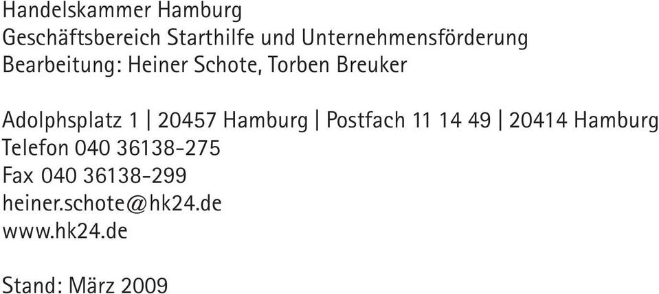 Adolphsplatz 1 20457 Hamburg Postfach 11 14 49 20414 Hamburg