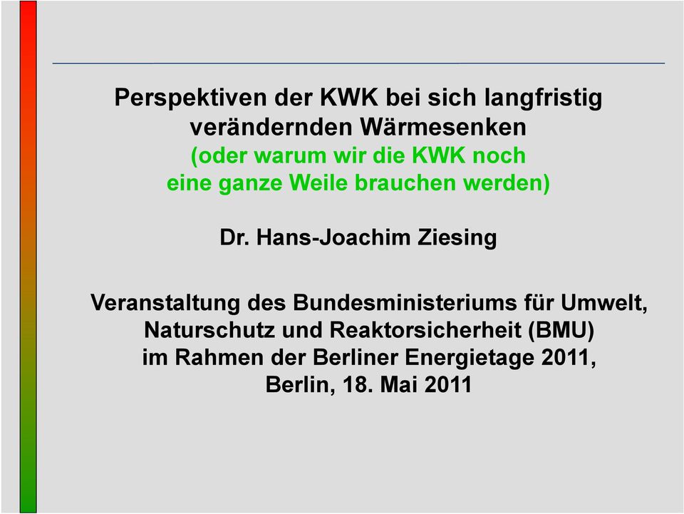 Hans-Joachim Ziesing Veranstaltung des Bundesministeriums für Umwelt,