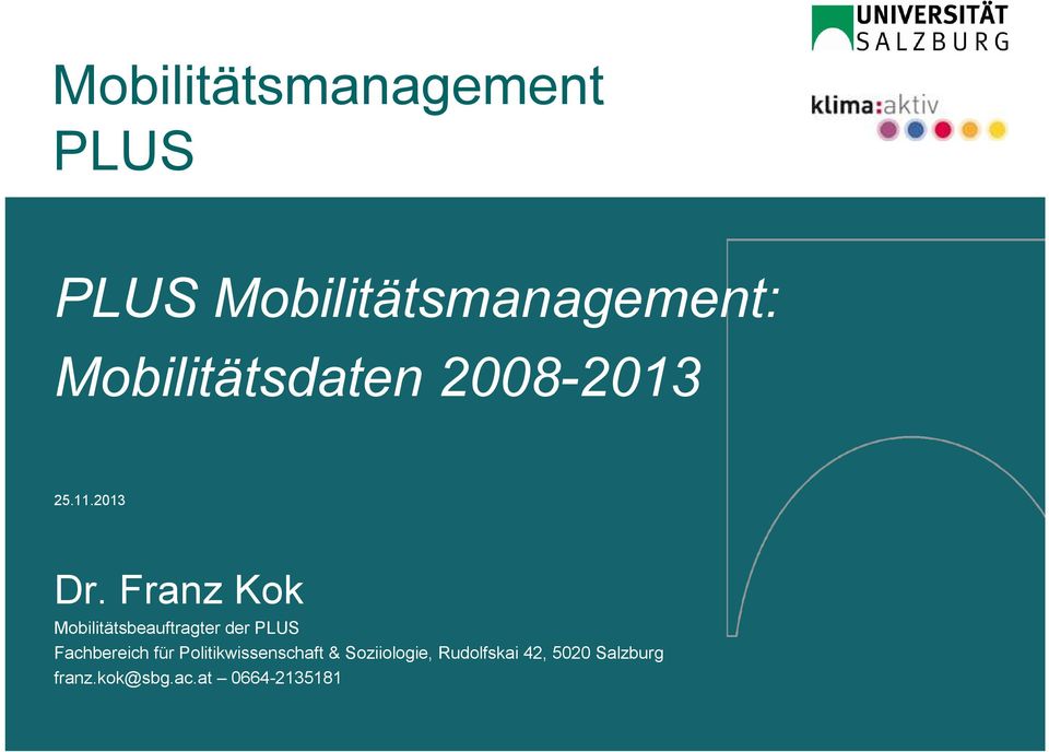 Franz Kok Mobilitätsbeauftragter der PLUS Fachbereich