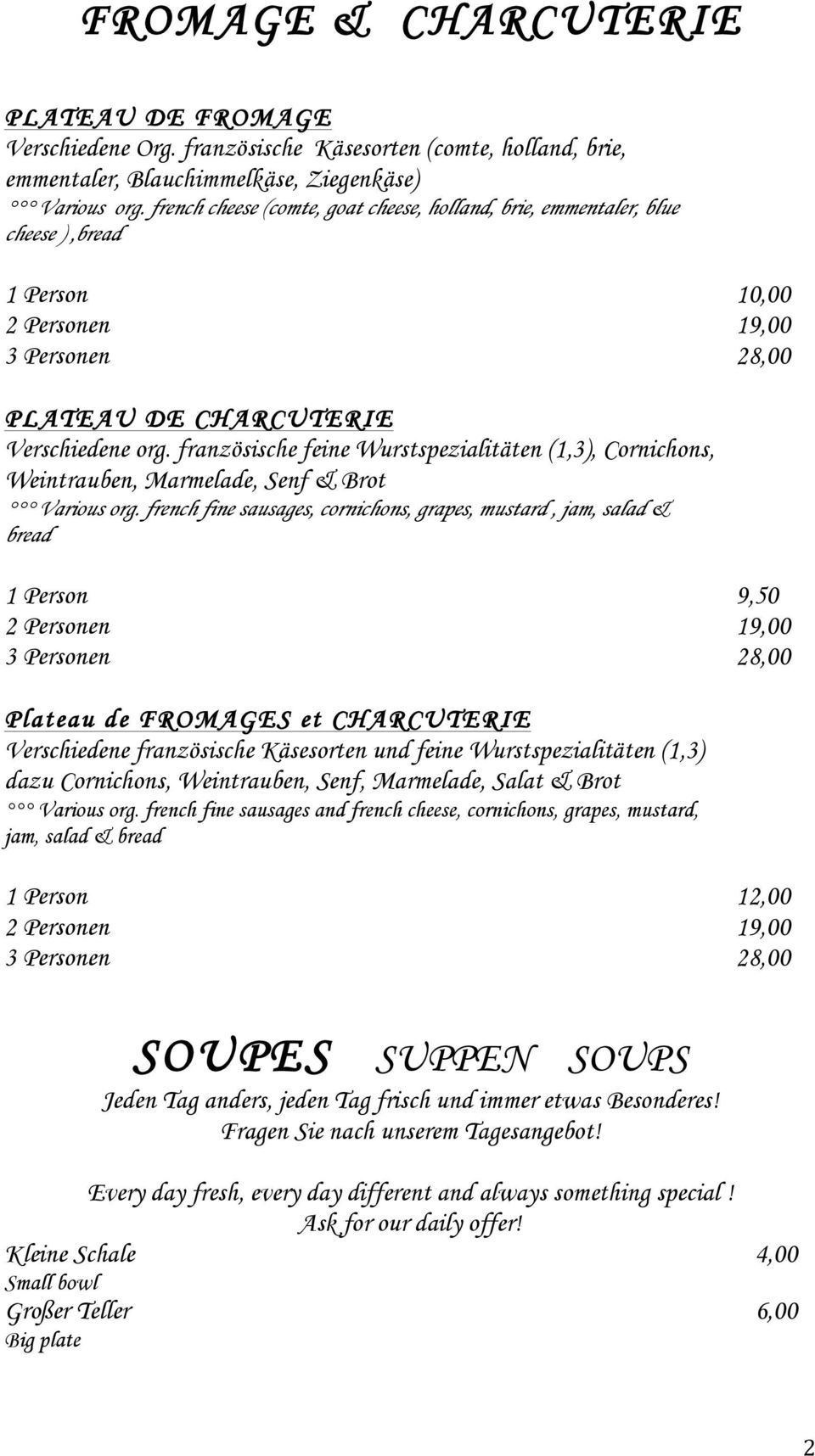 französische feine Wurstspezialitäten (1,3), Cornichons, Weintrauben, Marmelade, Senf & Brot Various org.