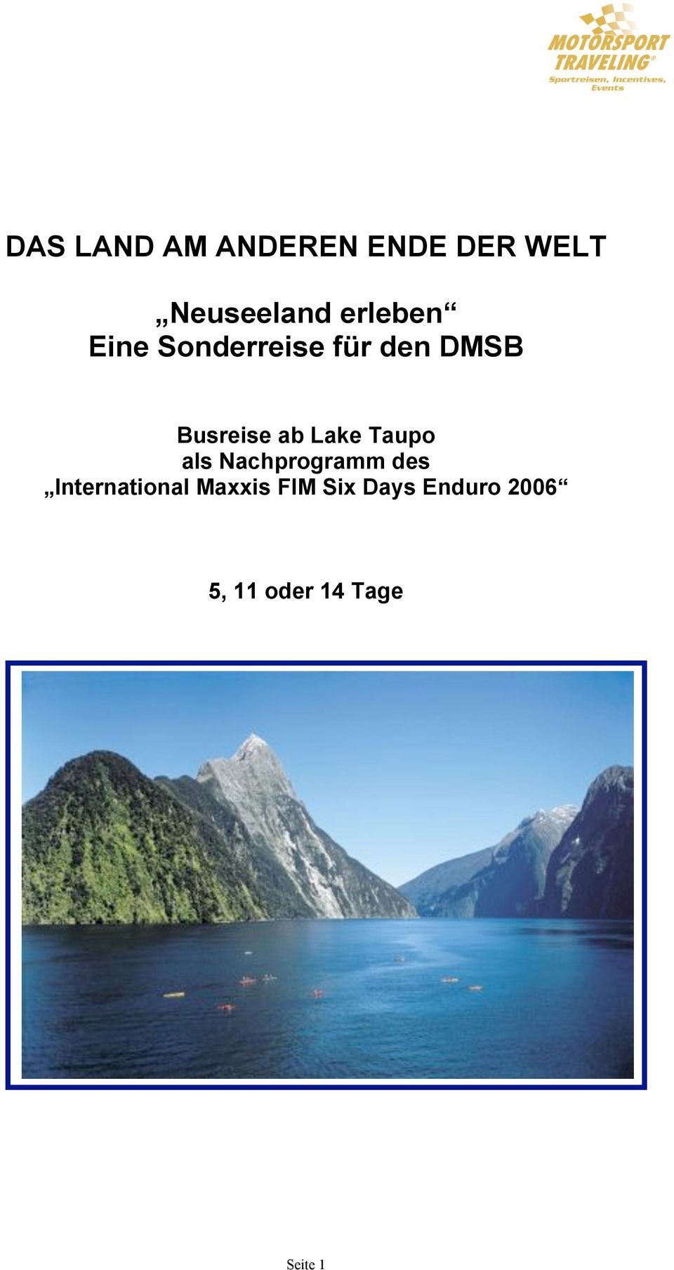 Lake Taupo als Nachprogramm des International