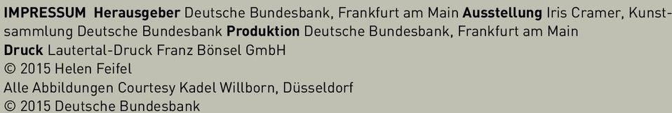 Bundesbank, Frankfurt am Main Druck Lautertal-Druck Franz Bönsel GmbH 2015