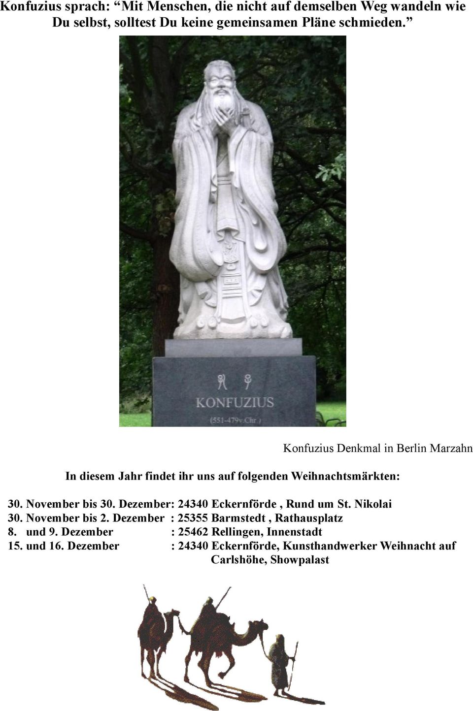 November bis 30. Dezember: 24340 Eckernförde, Rund um St. Nikolai 30. November bis 2.