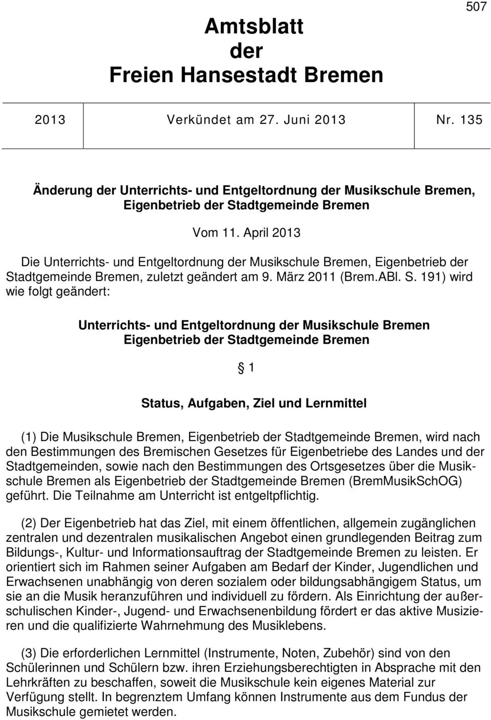 adtgemeinde Bremen, zuletzt geändert am 9. März 2011 (Brem.ABl. S.