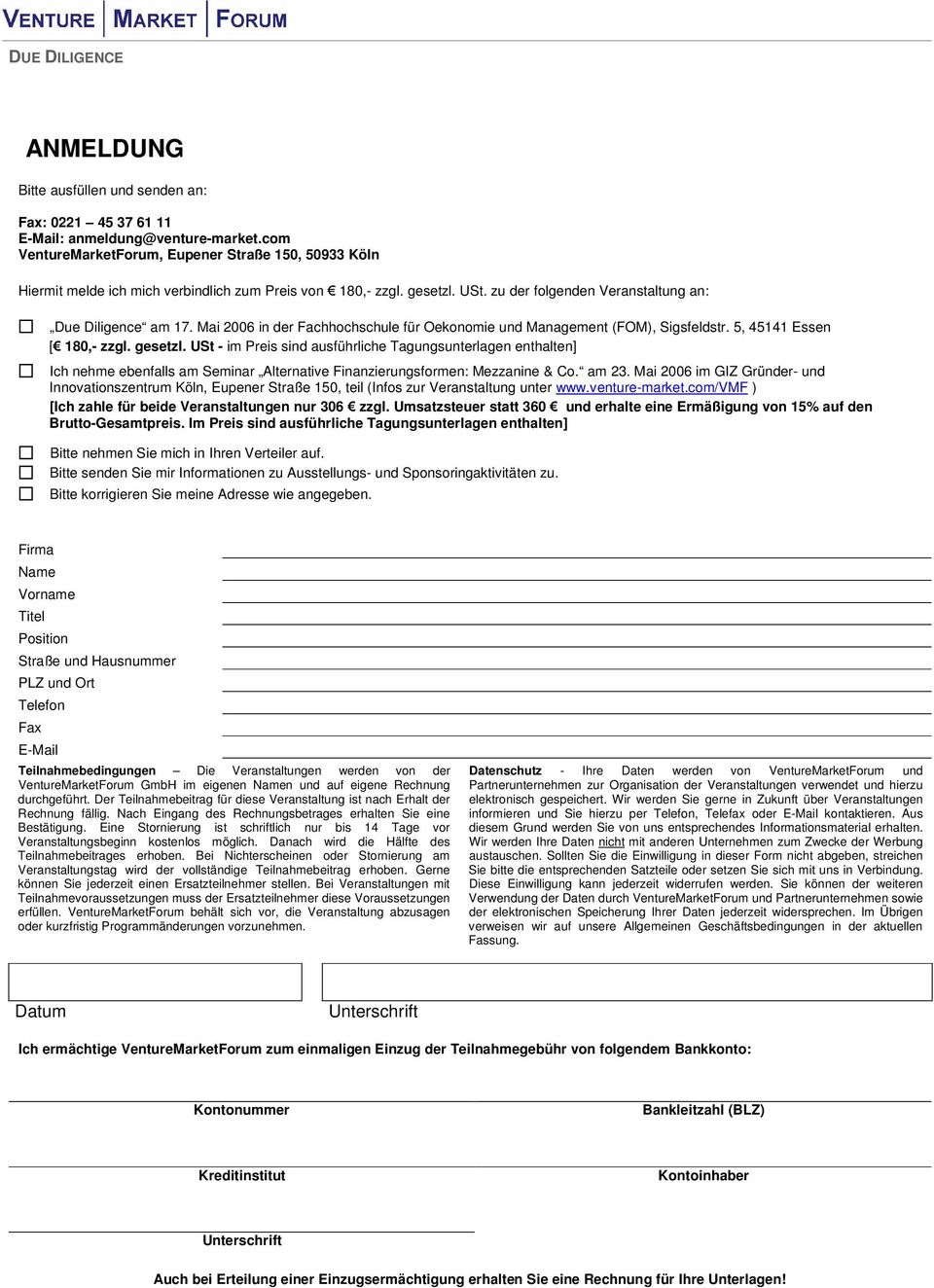 Mai 2006 in der Fachhochschule für Oekonomie und Management (FOM), Sigsfeldstr. 5, 45141 Essen [ 180,- zzgl. gesetzl.