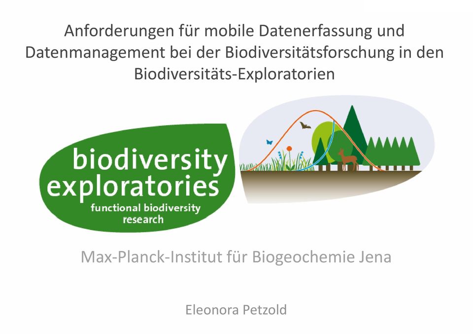 in den Biodiversitäts Exploratorien Max Planck