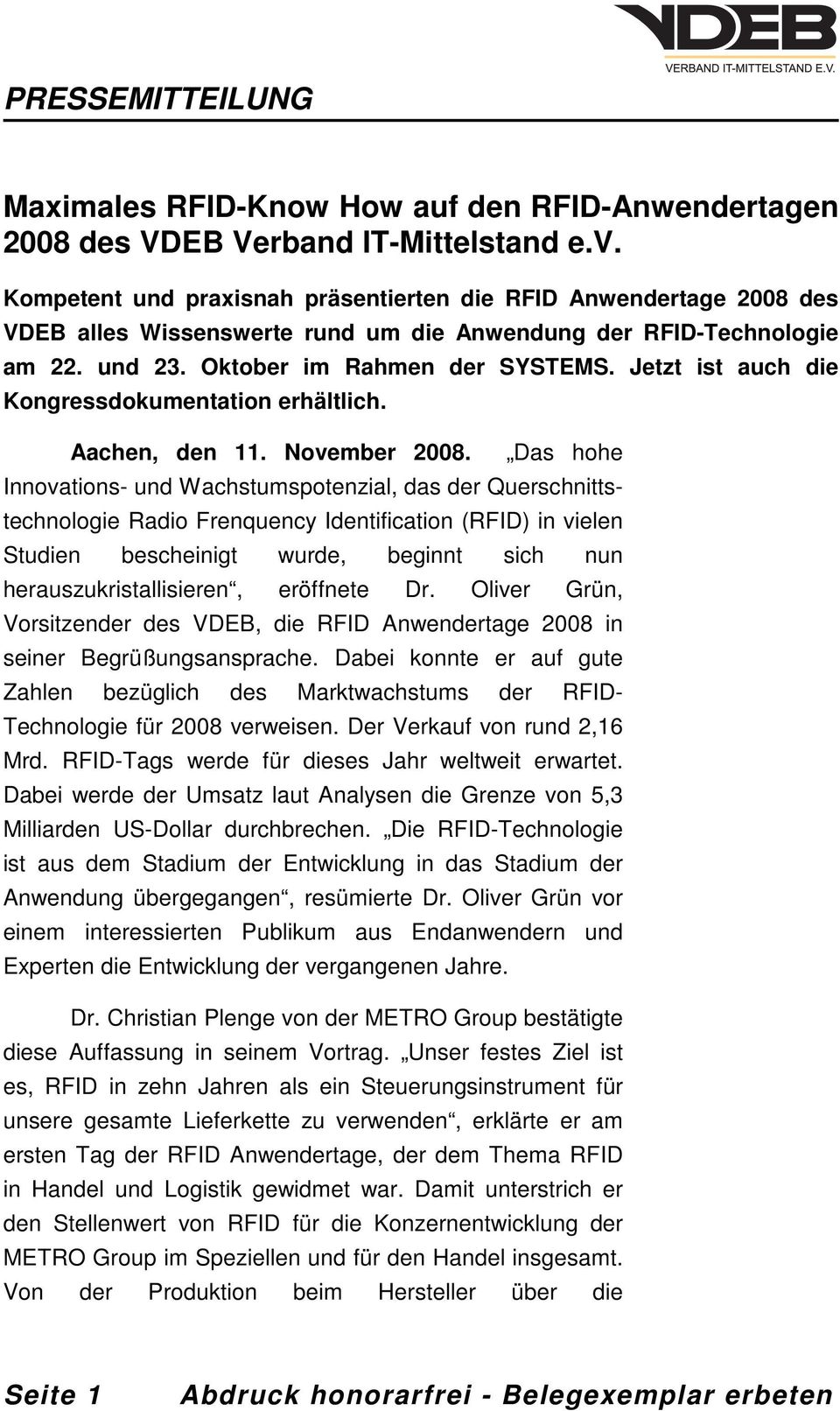 Jetzt ist auch die Kongressdokumentation erhältlich. Aachen, den 11. November 2008.