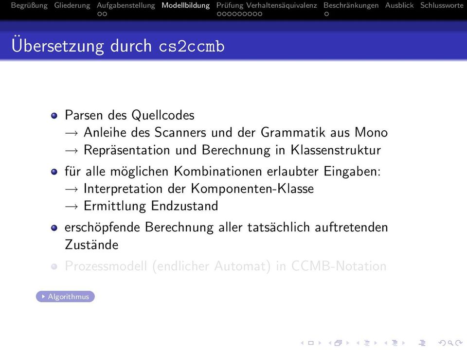 Eingaben: Interpretation der Komponenten-Klasse Ermittlung Endzustand erschöpfende Berechnung