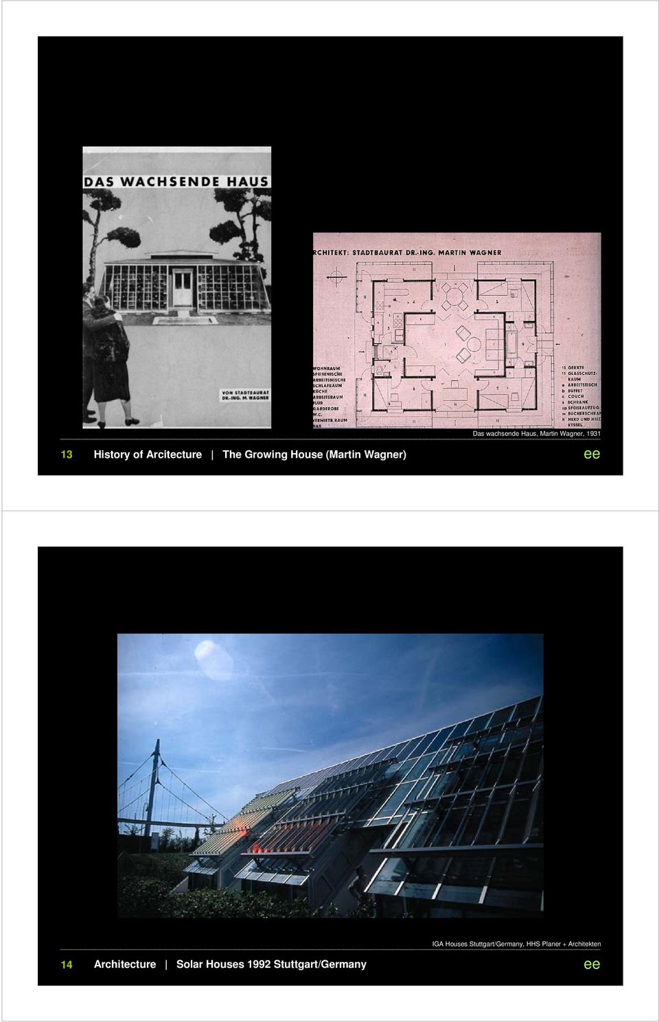 Architecture Solar Houses 1992 Stuttgart/Germany