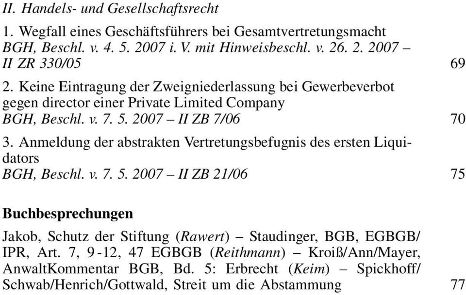 Anmeldung der abstrakten Vertretungsbefugnis des ersten Liquidators BGH, Beschl. v. 7. 5.