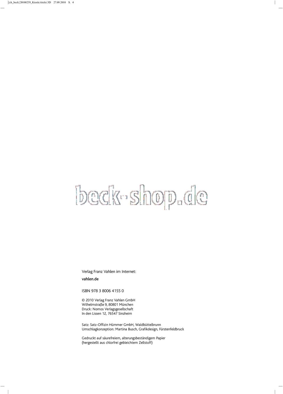 Verlagsgesellschaft In den Lissen 12, 76547 Sinzheim Satz: Satz-Offizin Hümmer GmbH, Waldbüttelbrunn
