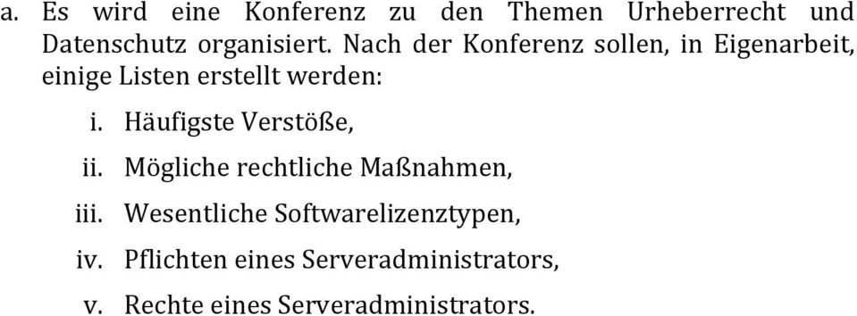 Häufigste Verstöße, ii. Mögliche rechtliche Maßnahmen, iii.