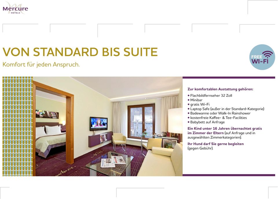 Standard-Kategorie) Badewanne oder Walk-In Rainshower kostenfreie Kaffee- & Tee-Facilities Babybett auf Anfrage