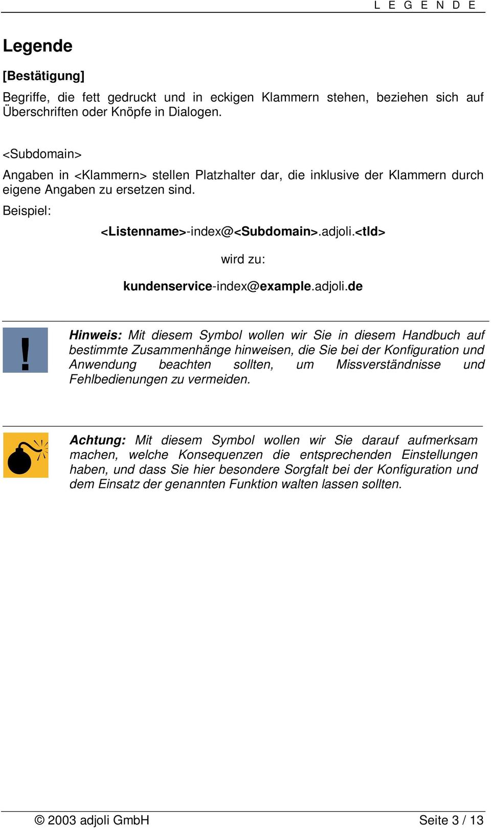 <tld> wird zu: kundenservice-index@example.adjoli.