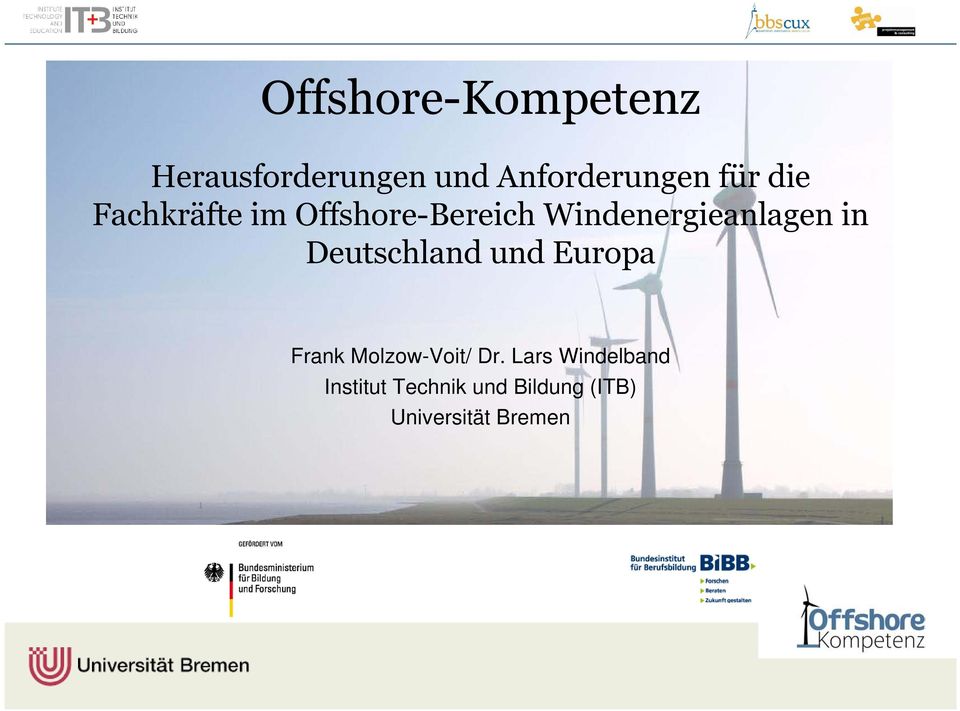 in Deutschland und Europa Frank Molzow-Voit/ Dr.