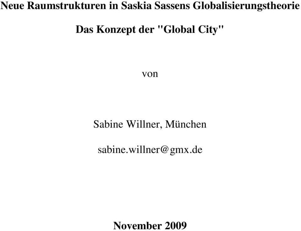 "Global City" von Sabine Willner,