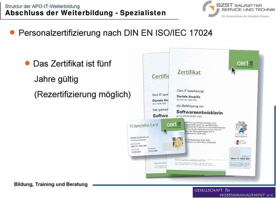 Persoalzertifizierug ach DIN EN ISO/IEC 17024