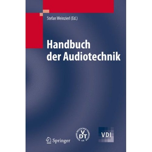 Anselm Goertz IFAA Aachen Literatur zum Thema Stefan Weinzierl Handbuch der Audiotechnik Springer