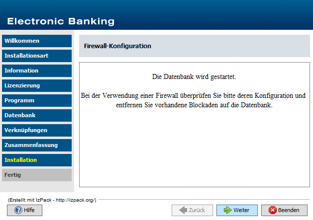 Hier muss der Zugriff für die javaw.exe zugelassen werden, Schaltfläche <Zugriff zulassen>. Vor dem eigentlichen Installationsvorgang werden Ihre Angaben in einer Zusammenfassung nochmals angezeigt.