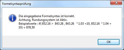 3.2 Formeln Der Aufbau einer Kalkulationsformel ist mit einer Formel in MS-Excel vergleichbar. So kann mit dem Parameter IF() gearbeitet werden, oder Klammern gesetzt werden.