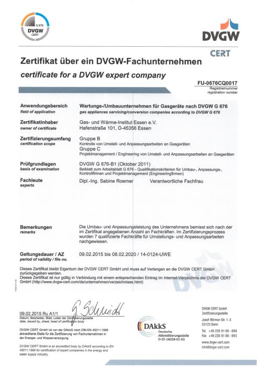 Grundvraussetzung - DVGW Regelwerk DVGW Arbeitsblatt G 676 B1 Qualifikatinskriterien für Umbau-, Anpassungs-, Kntrllfirmen und Prjektmanagement.