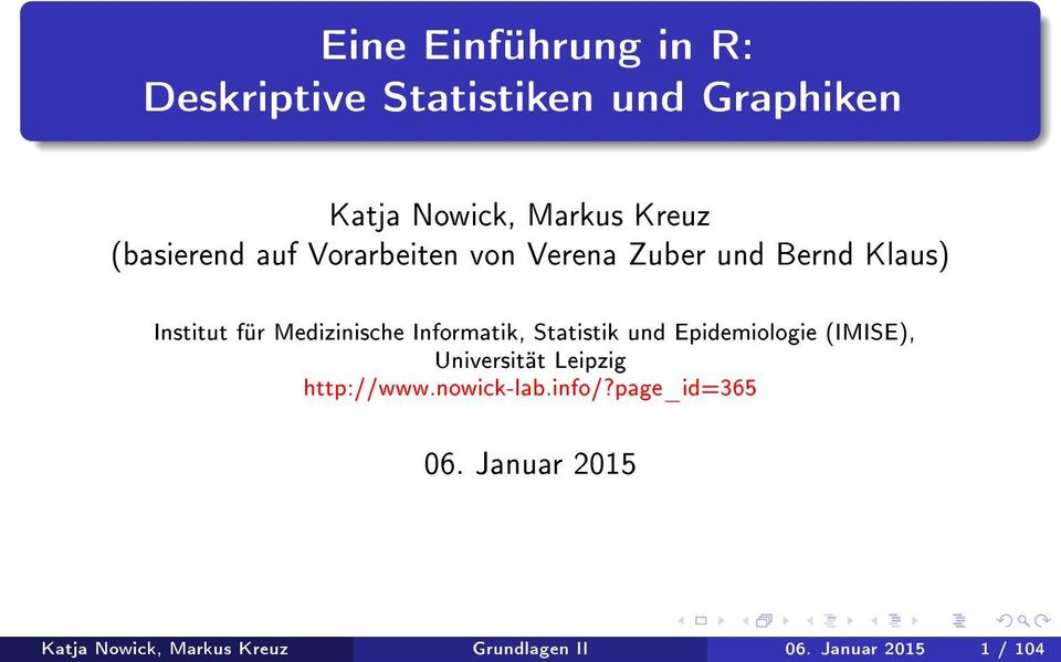 (IMISE), Universität Leipzig http://www.nowick-lab.info/?page_id=365 06.