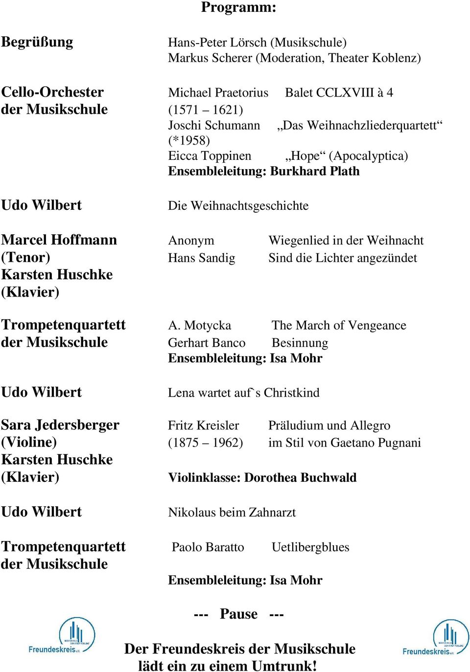 die Lichter angezündet Karsten Huschke (Klavier) Trompetenquartett A.