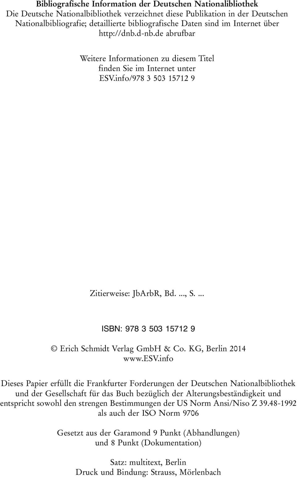 ... ISBN: 978 3 503 15712 9 Erich Schmidt Verlag GmbH & Co. KG, Berlin 2014 www.esv.