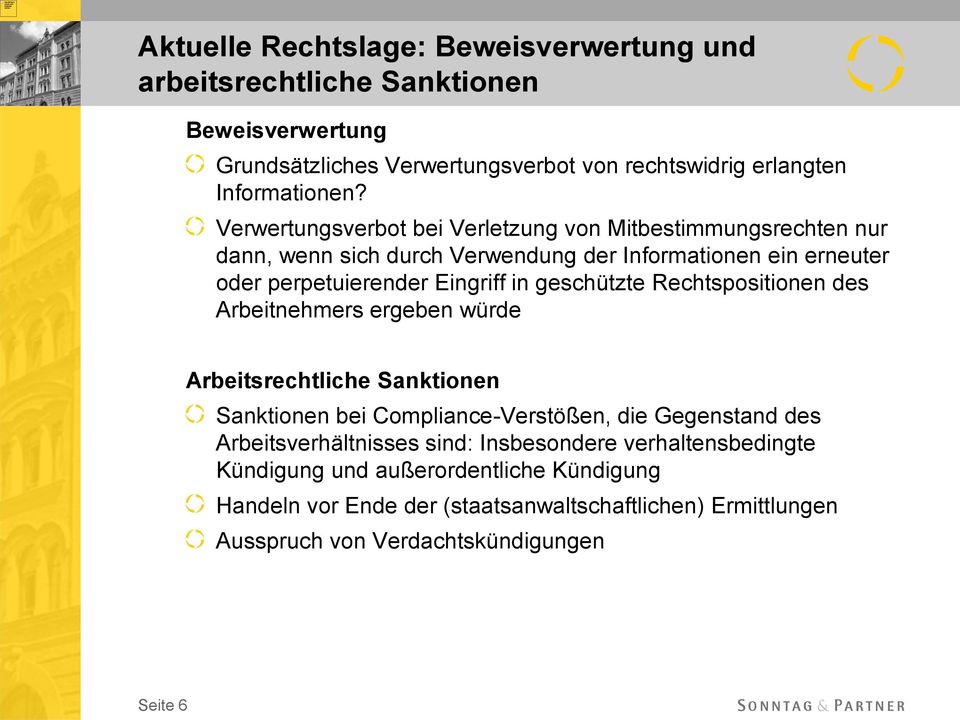 geschützte Rechtspositionen des Arbeitnehmers ergeben würde Arbeitsrechtliche Sanktionen Sanktionen bei Compliance-Verstößen, die Gegenstand des Arbeitsverhältnisses