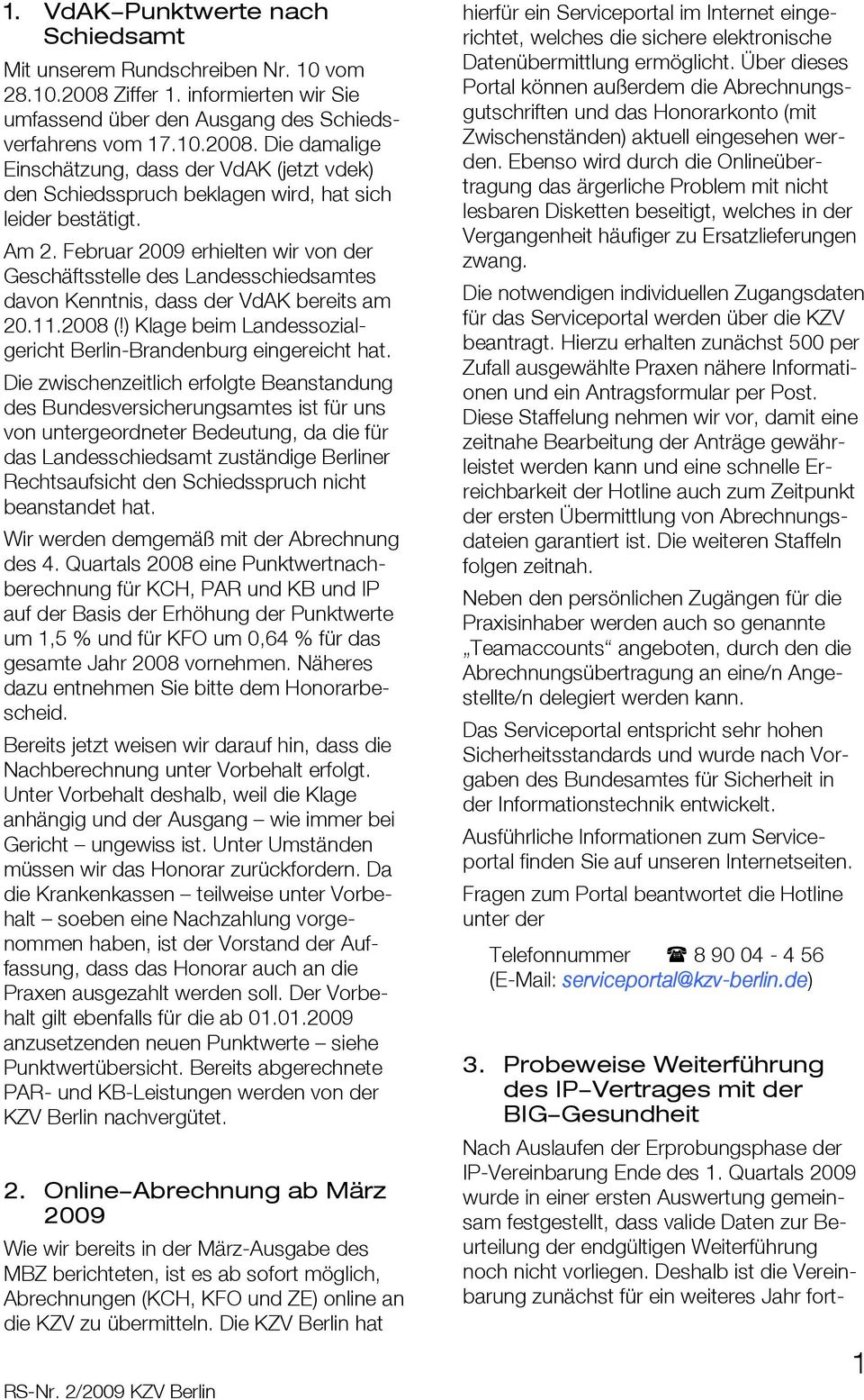 ) Klage beim Landessozialgericht Berlin-Brandenburg eingereicht hat.