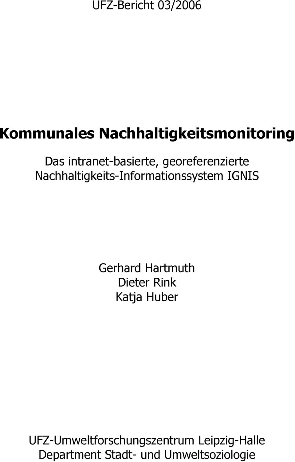 Nachhaltigkeits-Informationssystem IGNIS Gerhard Hartmuth Dieter