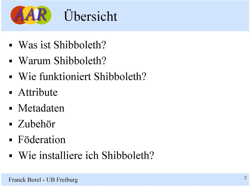 Wie funktioniert Shibboleth?